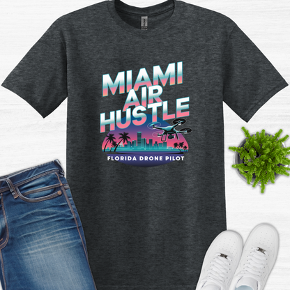 "Miami Air Hustle" V4 – Florida Drone Pilot T-Shirt