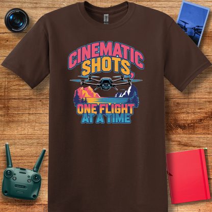 "Cinematic Shots One Flight at a Time" - Drone Pilot T-Shirt - V2