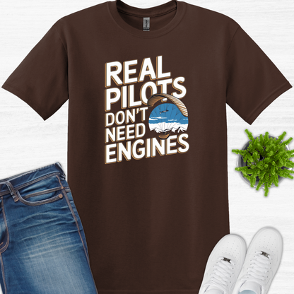 "Real Pilots Don’t Need Engines" - Inspirational Paragliding T-Shirt - V2