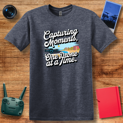 "Capturing Moments, One Drone at a Time" Inspirational T-Shirt