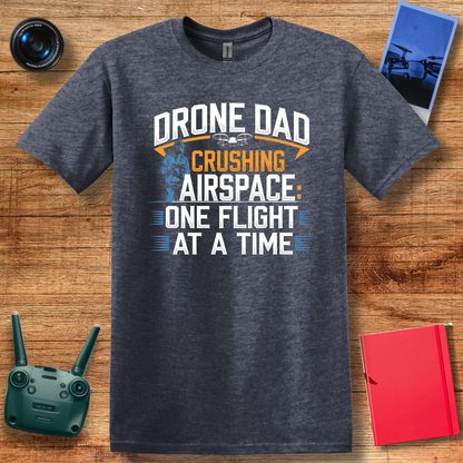 "Drone Dad: Crushing Airspace One Flight at a Time" V2 Bold T-Shirt