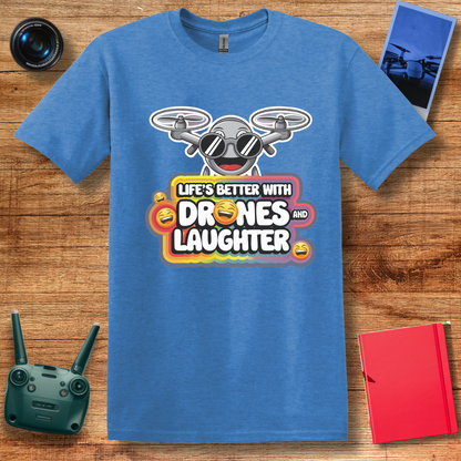 "Life’s Better With Drones and Laughter" – Fun Cartoon Drone T-Shirt