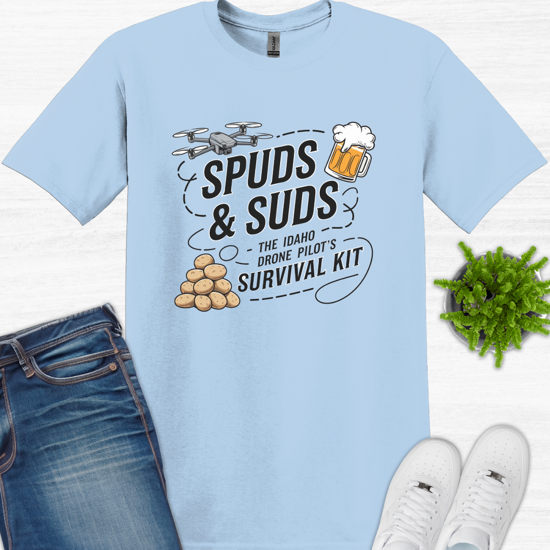 "Spuds & Suds – The Idaho Drone Pilot’s Survival Kit!"  - Funny Drone T-Shirt V2