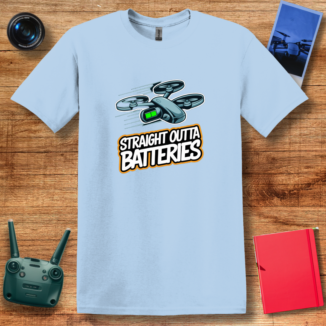 “Straight Outta Batteries” Funny Drone T-Shirt