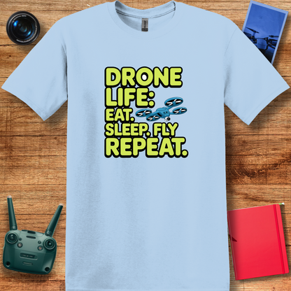 "Drone Life: Eat, Sleep, Fly, Repeat" - Funny Drone Pilot T-Shirt - V2