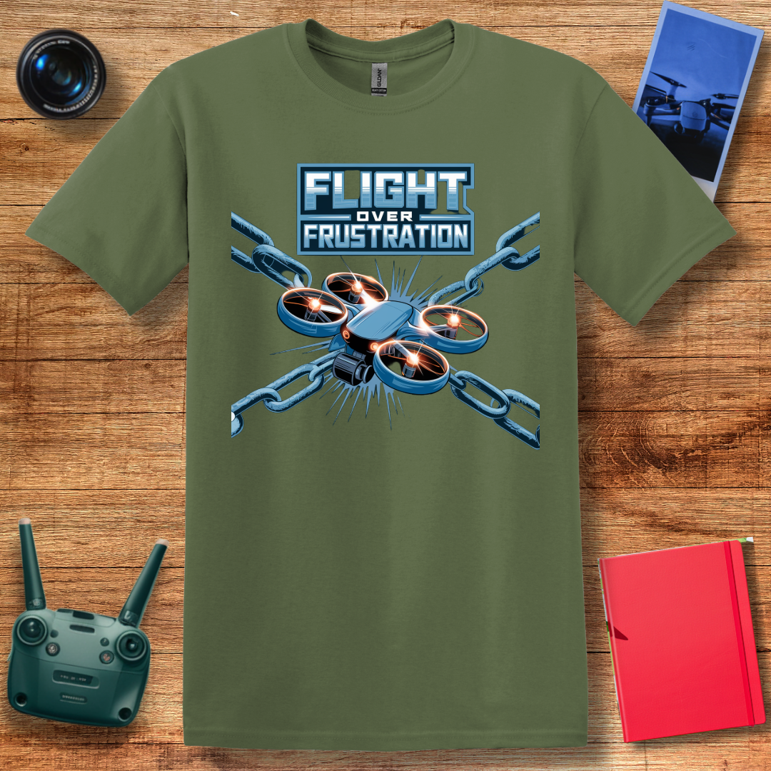 "Flight Over Frustration" V2 – Funny Drone EnthusiastT-Shirt