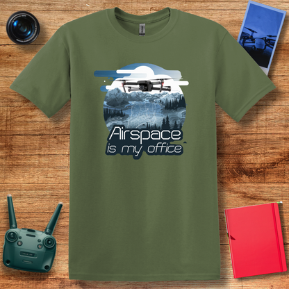 "Airspace is My Office" – Funny Drone Enthusiast T-Shirt