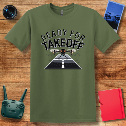 “Ready for Takeoff” Drone Enthusiast T-Shirt