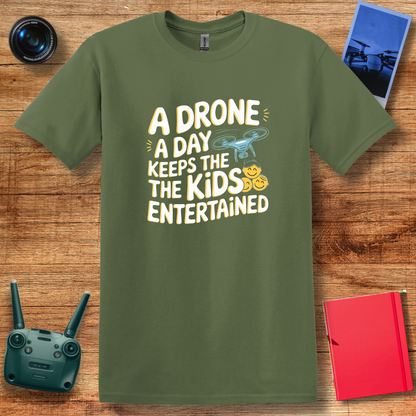 "A Drone a Day Keeps the Kids Entertained" Funny Drone T-Shirt