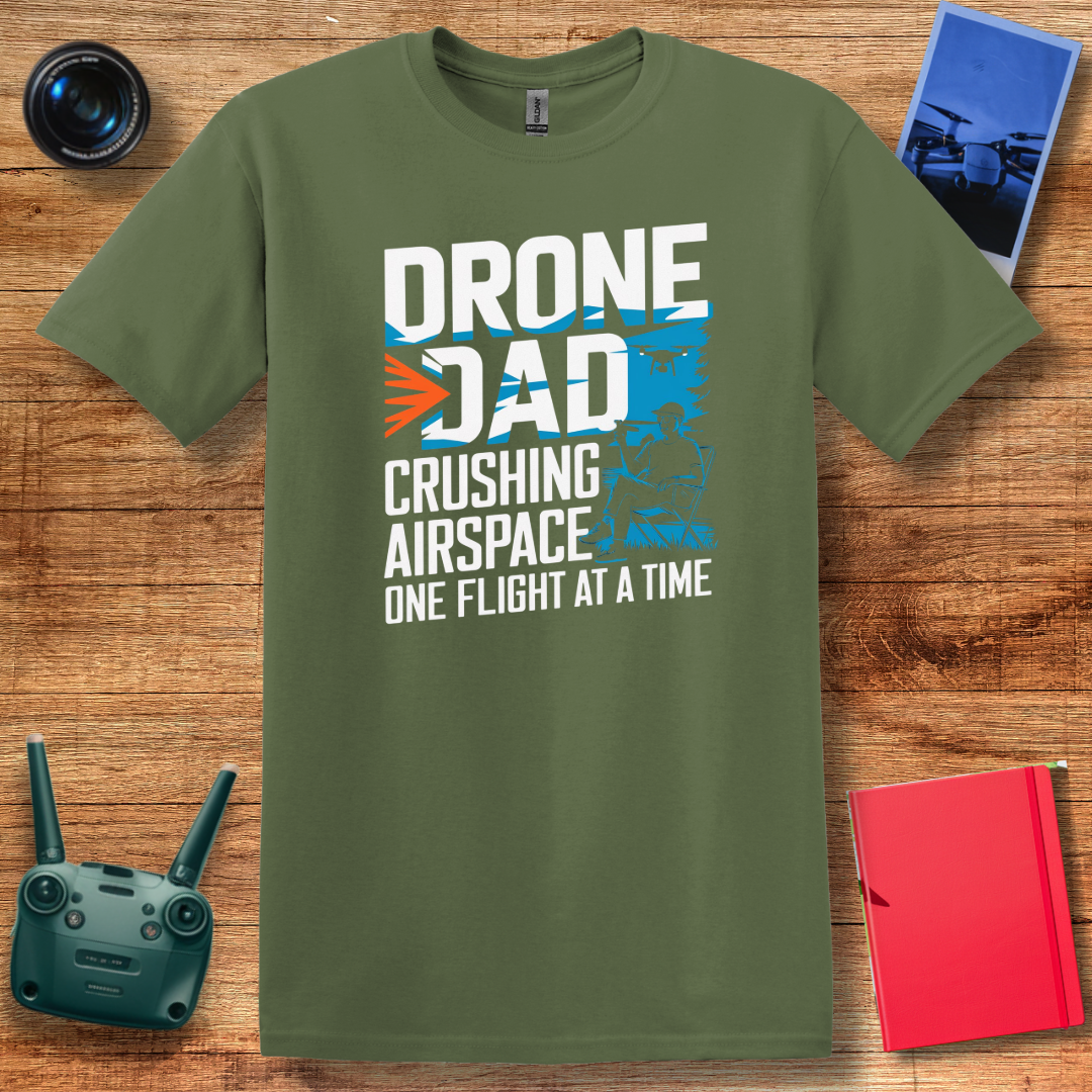 "Drone Dad: Crushing Airspace One Flight at a Time" Bold T-Shirt