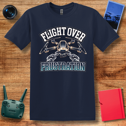 "Flight Over Frustration" – Inspirational Drone EnthusiastT-Shirt