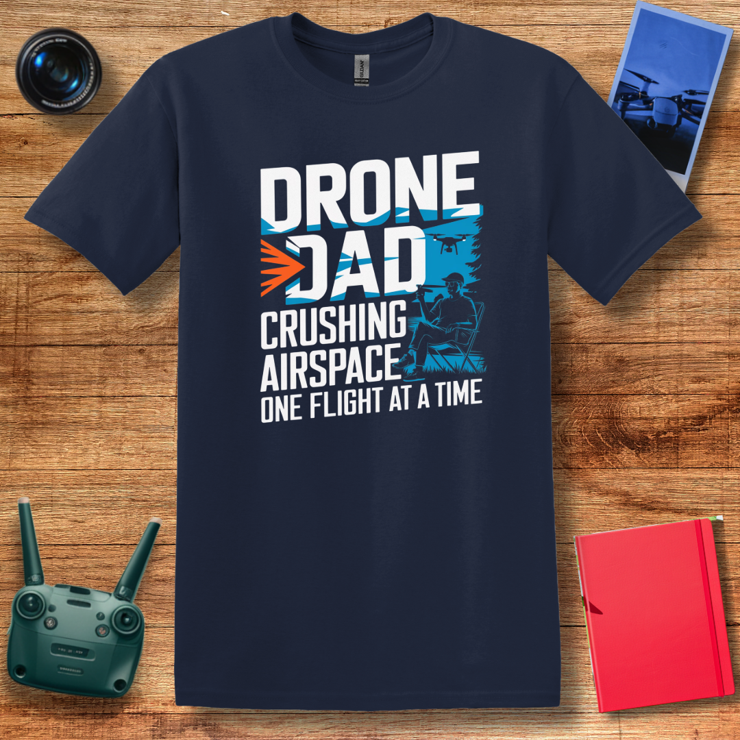 "Drone Dad: Crushing Airspace One Flight at a Time" Bold T-Shirt