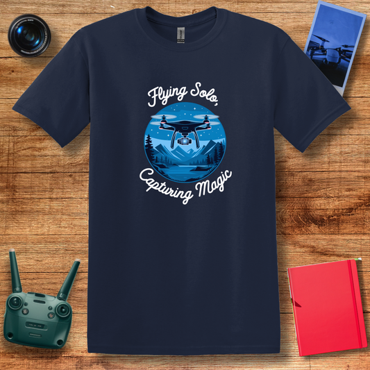 “Flying Solo, Capturing Magic” V2 Inspirational Drone T-Shirt