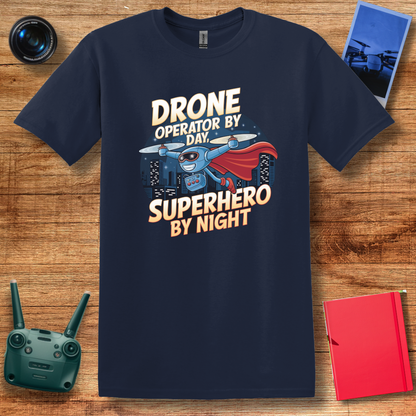 "Drone Operator by Day, Superhero by Night" – Mom, Dad, Funny Drone T-Shirt