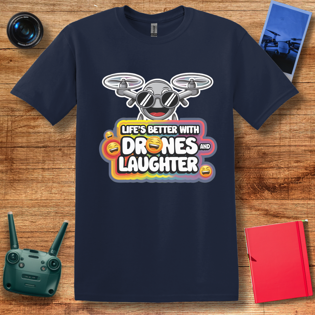 "Life’s Better With Drones and Laughter" – Fun Cartoon Drone T-Shirt