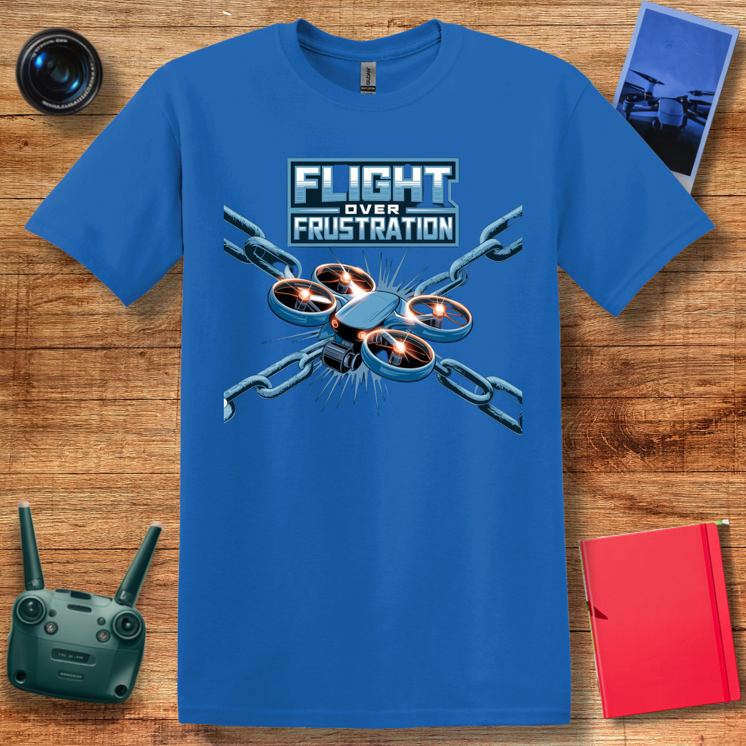 "Flight Over Frustration" V2 – Funny Drone EnthusiastT-Shirt