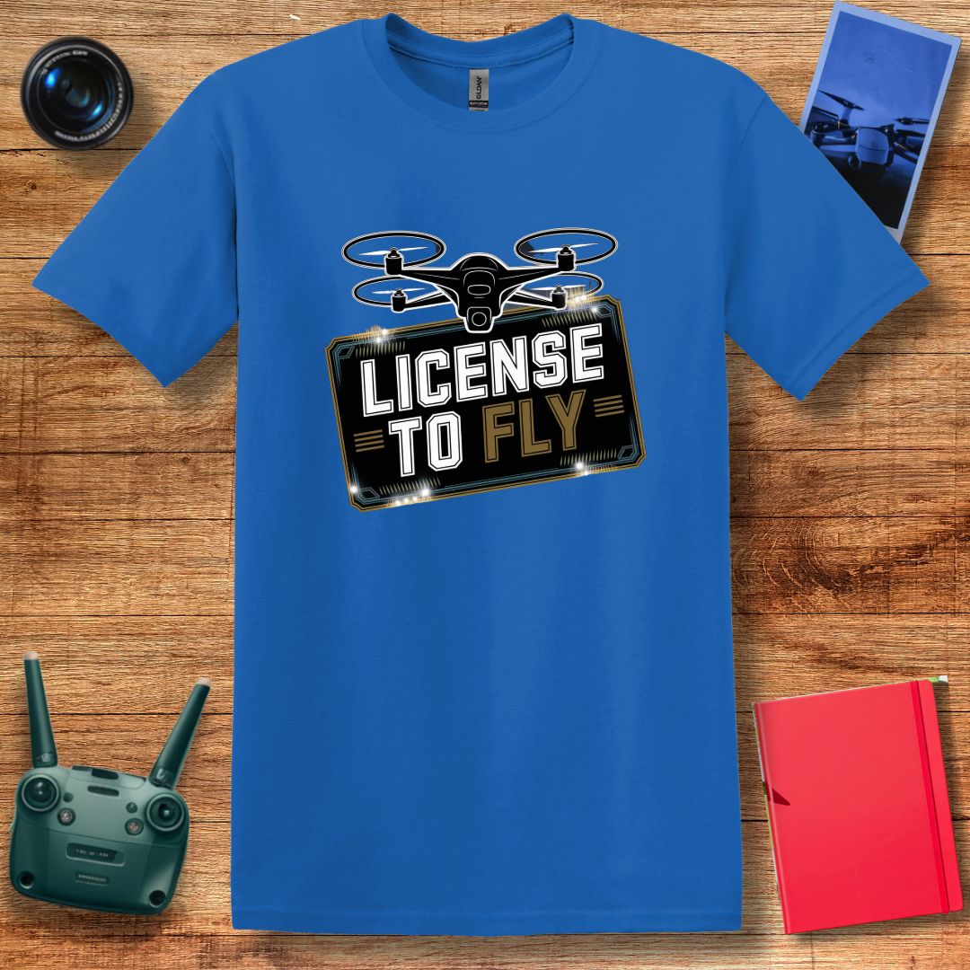 “License to Fly” Stylish Drone T-Shirt