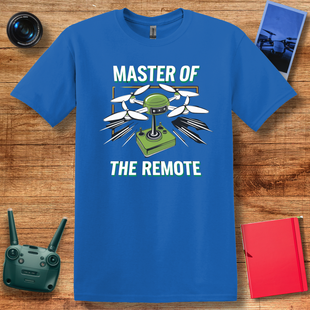 “Master of the Remote” Drone Enthusiast Funny T-Shirt