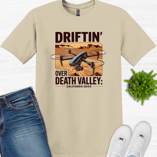 "Driftin’ Over Death Valley: California Skies" – Drone Pilot T-Shirt