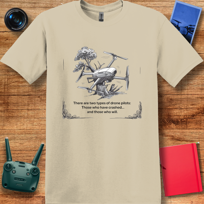 "There Are Two Types of Drone Pilots…" - Funny Drone Pilot T-Shirt