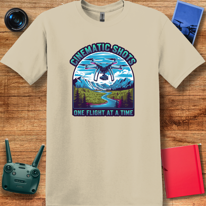 "Cinematic Shots One Flight at a Time" - Drone Pilot T-Shirt - V3