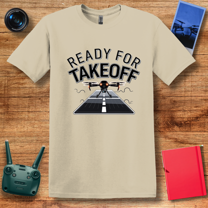 “Ready for Takeoff” Drone Enthusiast T-Shirt