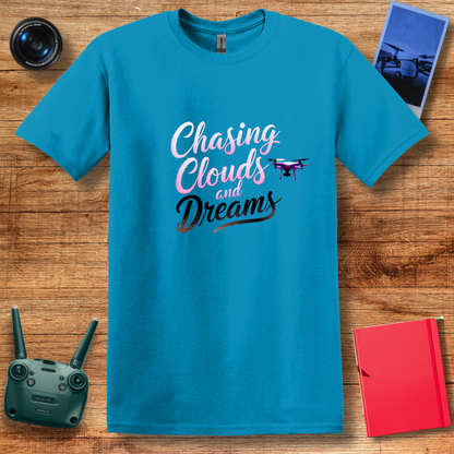 "Chasing Clouds and Dreams" – Inspirational Drone T-Shirt