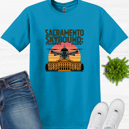 "Sacramento Skybound: California Dronin' " V2 – Drone Pilot T-Shirt