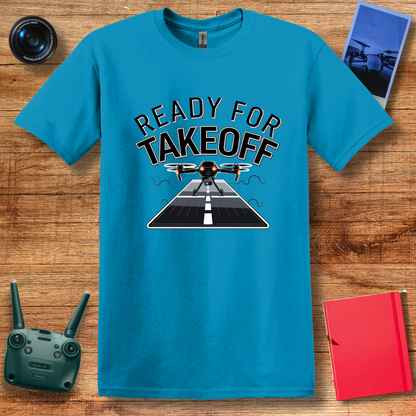 “Ready for Takeoff” Drone Enthusiast T-Shirt