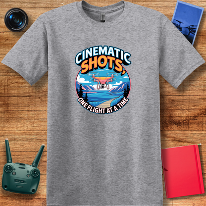 "Cinematic Shots One Flight at a Time" - Drone Pilot T-Shirt - V1