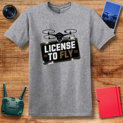 “License to Fly” Stylish Drone T-Shirt