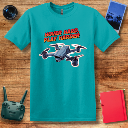 "Hover Hard, Play Harder" V2 – Funny Drone Enthusiast T-Shirt