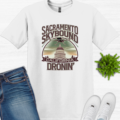 Copy of "Sacramento Skybound: California Dronin' " V4 – Drone Pilot T-Shirt