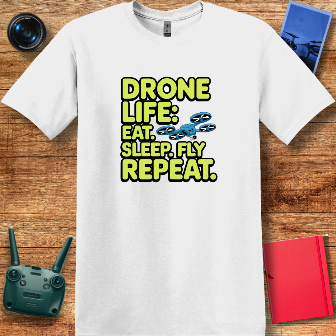 "Drone Life: Eat, Sleep, Fly, Repeat" - Funny Drone Pilot T-Shirt - V2